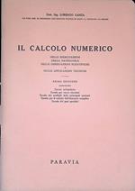 Il calcolo numerico, nelle esercitazioni della matematica delle osservazioni scientifiche e delle applicazioni tecniche