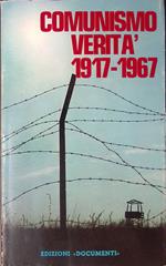 Comunismo verità 1917-1967
