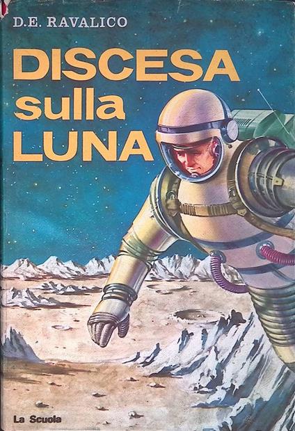 Discesa sulla Luna - Domenico E. Ravalico - copertina