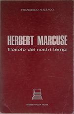 Herbert Marcuse filosofo dei nostri tempi