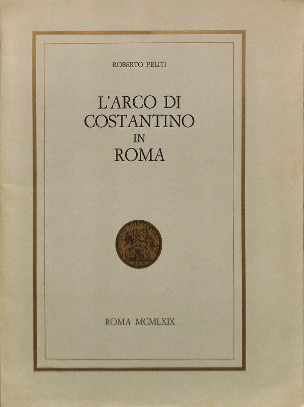 L' arco di Costantino in Roma