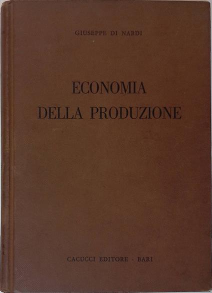Economia della produzione - Giuseppe Di Nardi - copertina