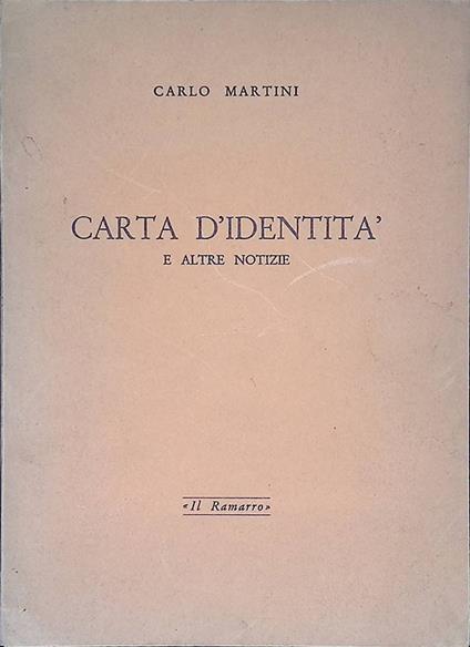 Carta d'idedntità e altre notizie - Carlo Martini - copertina