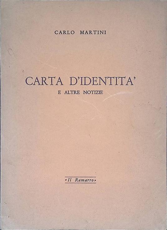 Carta d'idedntità e altre notizie - Carlo Martini - copertina