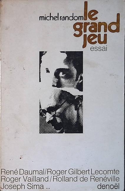 Le grand Jeu. Primo volume - Michel Random - copertina