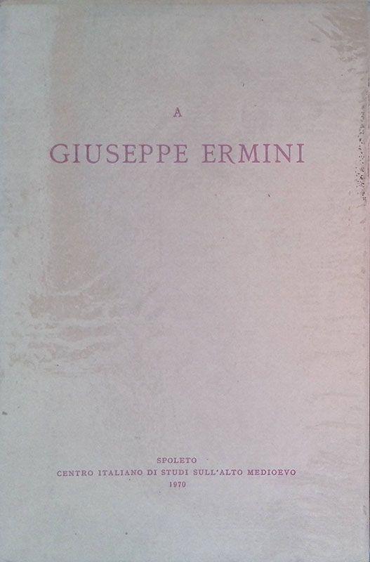 A Giuseppe Ermini. Vol. I - copertina