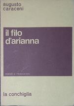 Il filo d'Arianna. Poesie e traduzioni