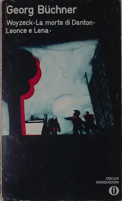 Teatro. Woyzeck. La morte di Danton. Leonce e Lena - Georg Buchner - copertina