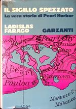 Il sigillo spezzato. La vera storia di Pearl Harbor