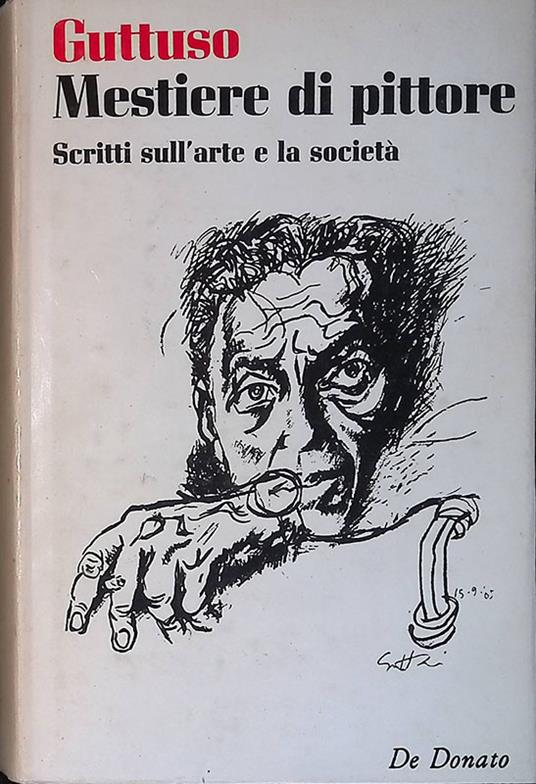 Mestiere di pittore. Scritti sull'arte e la società - Renato Guttuso - copertina