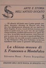 Arte e storia nell'antico ducato. La chiesa-museo di S. Francesco a Montefalco