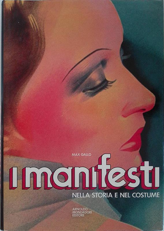 I manifesti nella storia e nel costume