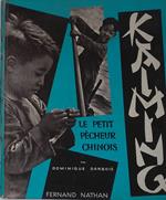 Kaiming. Le petit pecheur chinois