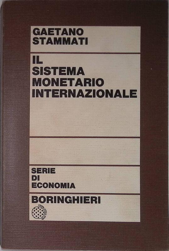 Il sistema monetario internazionale