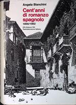 Cent'anni di romanzo spagnolo. 1868-1962