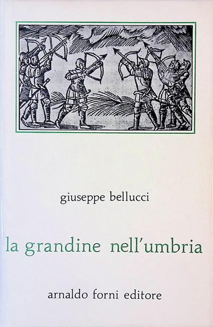 La grandine nell'Umbria - Giuseppe Bellucci - copertina