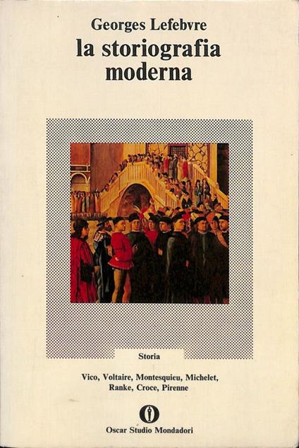 La storiografia moderna - Georges Lefebvre - copertina