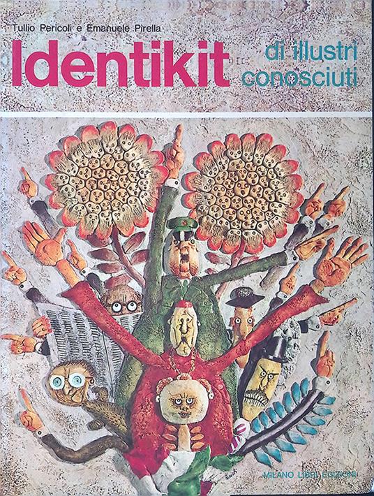 Identikit di illustri conosciuti - Tullio Pericoli - copertina