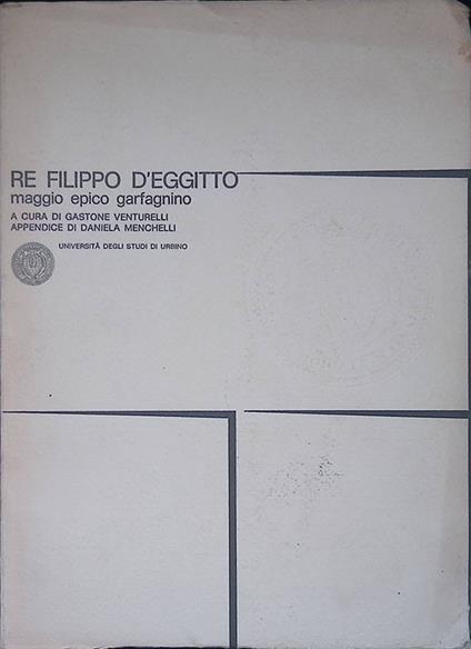 Re Filippo d'Egitto, maggio epico garfagnino - Gastone Venturelli - copertina
