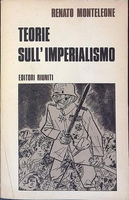 Teorie sull'imperialismo da Kautsky a Lenin - Renato Monteleone - copertina