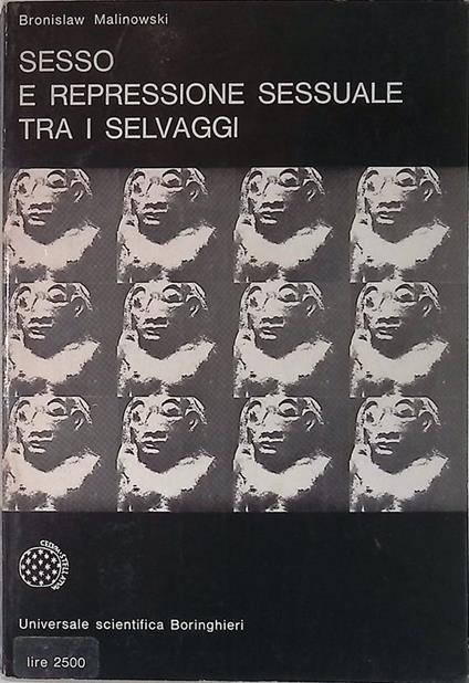 Sesso e repressione sessuale tra i selvaggi - Bronislaw Malinowski - copertina