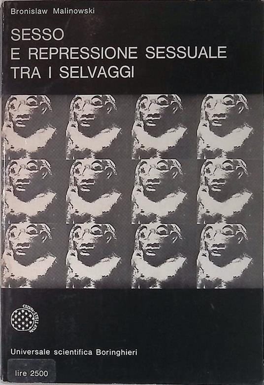 Sesso e repressione sessuale tra i selvaggi - Bronislaw Malinowski - copertina