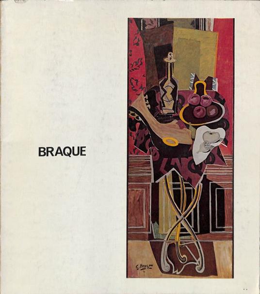 Braque. Accademia di Francia, Villa Medici, Roma 15 novembre 1974-20 gennaio 1975 - copertina