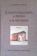 Il Monte della Pietà a Pistoia e le sue origini
