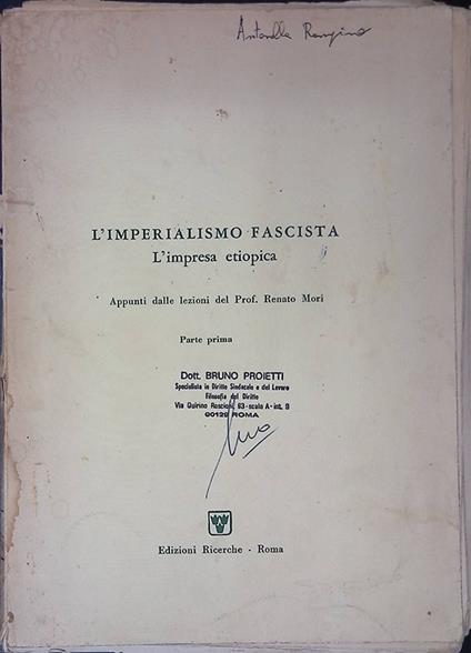 L' imperialismo fascista. L' impresa etiopica. Appunti delle lezioni del prof. Renato Mori - Renato Mori - copertina
