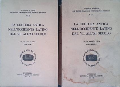 La cultura antica nell'Occidente latino dal VII all'XI secolo. Atti, 18-24 aprile 1974. 2 Tomi - copertina