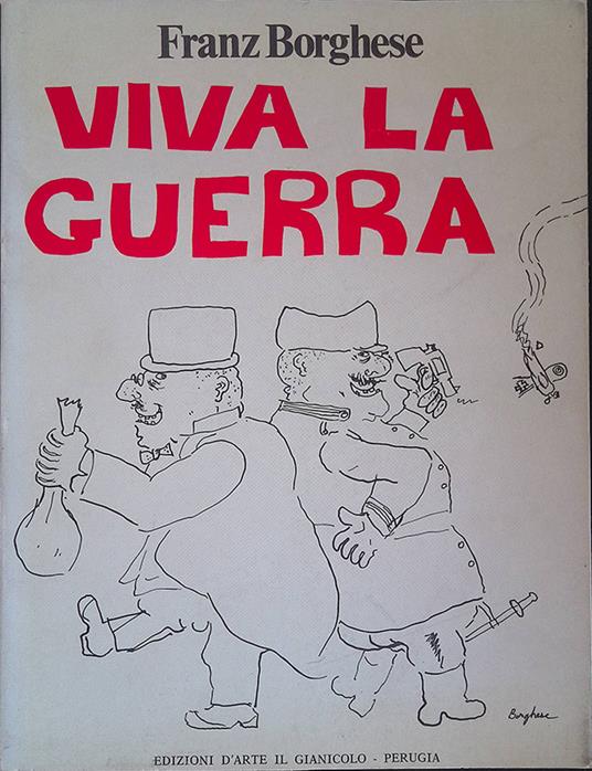 Viva la guerra - Franz Borghese - copertina