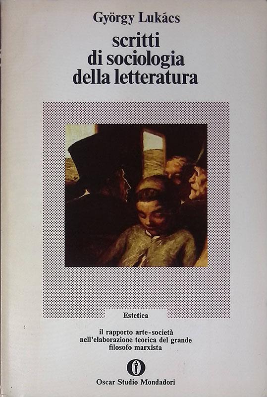 Scritti di sociologia della letteratura