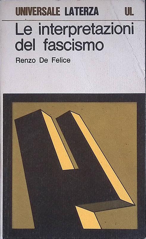Le interpretazioni del fascismo - Renzo De Felice - copertina