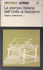 La stampa italiana dall'Unità al fascismo