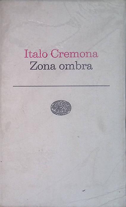 Zona ombra - Italo Cremona - copertina