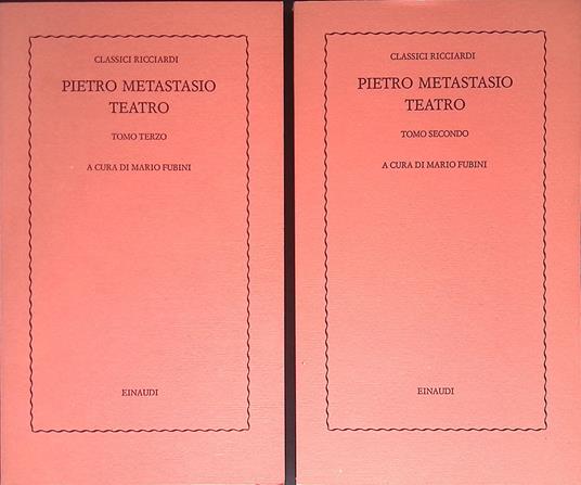 Pietro Metastasio. Teatro. Vol. II e III - Mario Fubini - copertina