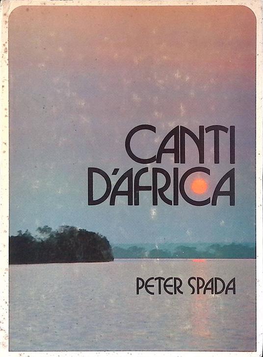 Canti d'Africa - Peter Spada - copertina