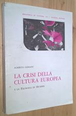 La crisi della cultura europea e la filosofia di Husserl