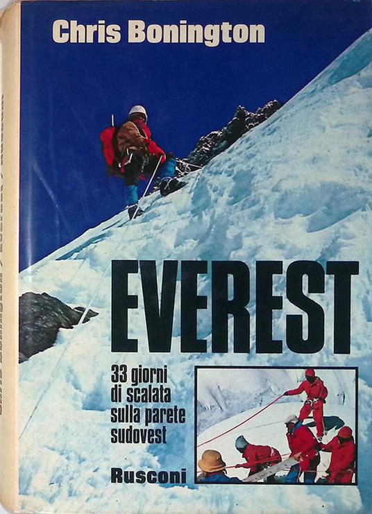 Everest. 33 giorni di scalata sulla parete sudovest - Chris Bonington - copertina