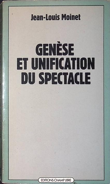 Genese et unification du spectacle - copertina
