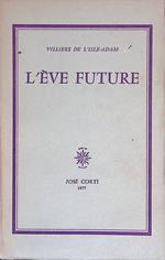 L' eve future