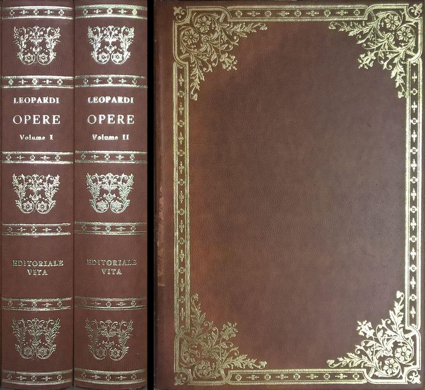 Opere di Giacomo Leopardi. DUE VOLUMI