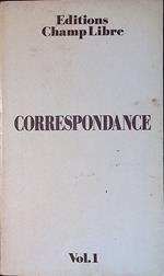 Correspondance. Vol.1°