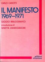 Il manifesto 1969-1971. Saggio bibliografico