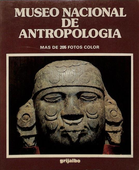 Museo Nacional de Antropologia - copertina