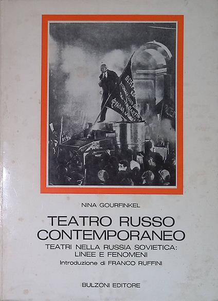 Teatro russo contemporaneo. Teatri nella Russia sovietica: linee e fenomeni - Nina Gourfinkel - copertina