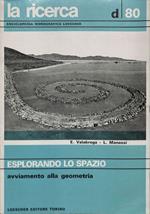Esplorando lo spazio. Avviamento alla geometria