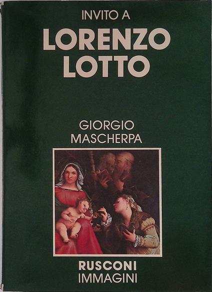 Invito a Lorenzo Lotto - Giorgio Mascherpa - copertina