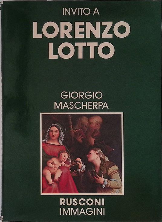 Invito a Lorenzo Lotto - Giorgio Mascherpa - copertina