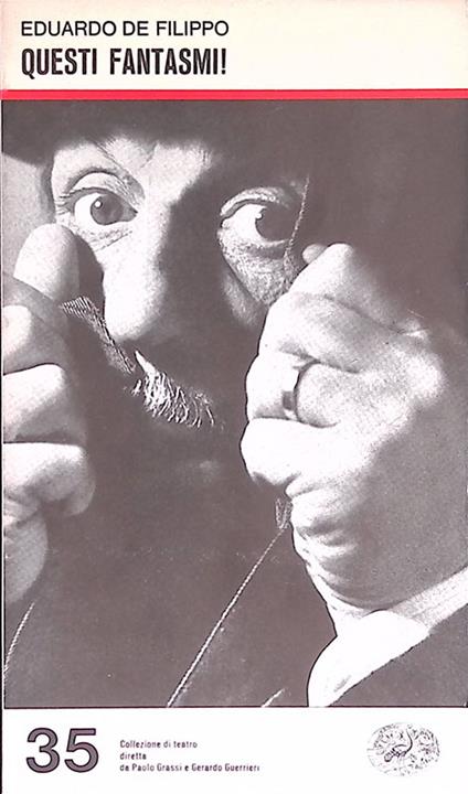 Questi fantasmi - Eduardo De Filippo - copertina